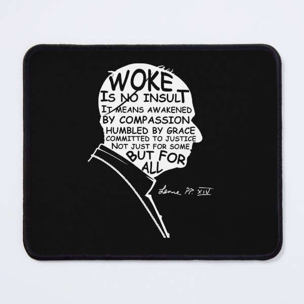 Item preview, Woke Is No Insult. It Means Awakened By Compassion, Humbled By Grace, Committed To Justice Not Just For Some But For All designed and sold by sawczy-shop.