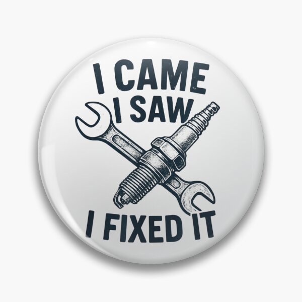 Item preview, I Came I Saw I Fixed It Funny Mechanic Handyman Tools designed and sold by MassonCalepon.