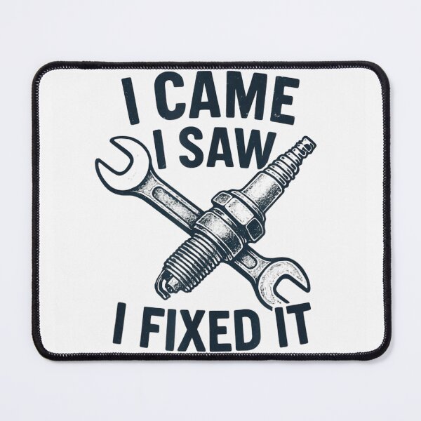 Item preview, I Came I Saw I Fixed It Funny Mechanic Handyman Tools designed and sold by MassonCalepon.