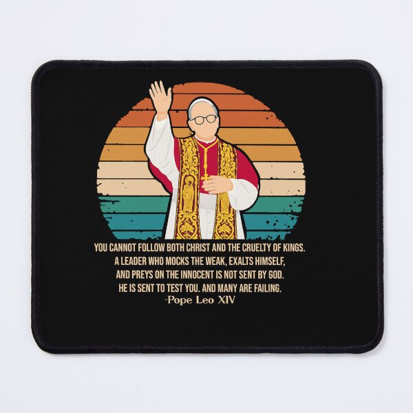 Item preview, You Cannot Follow Both Christ And The Cruelty Of Kings Pope Leo XIV designed and sold by sawczy-shop.