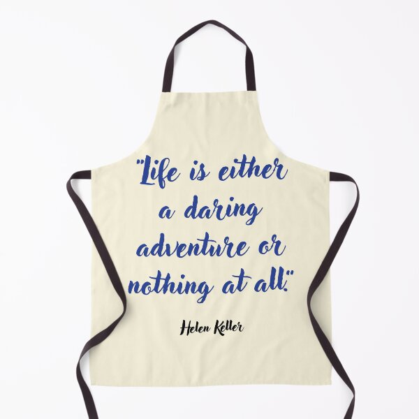 Item preview, Life is either . . . Helen Keller Quotation designed and sold by CharlottePlaceArt.