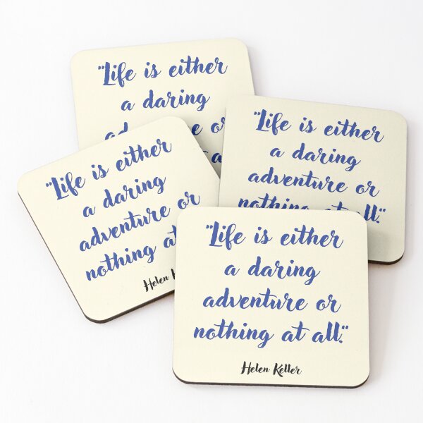 Item preview, Life is either . . . Helen Keller Quotation designed and sold by CharlottePlaceArt.