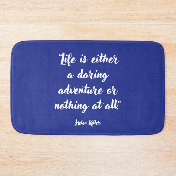 Item preview, Life is either . . . Helen Keller Quotation designed and sold by CharlottePlaceArt.