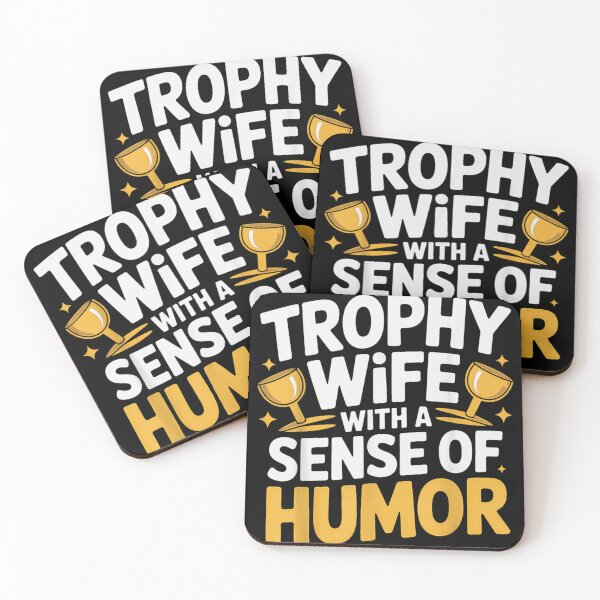 Item preview, Trophy Wife With A Sense Of Humor Funny Sarcastic Marriage Gift designed and sold by NgumohaLanke.
