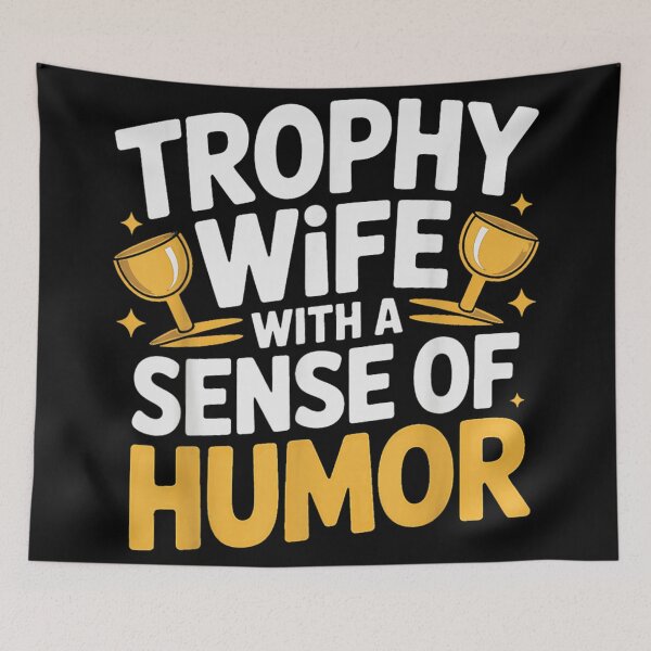 Item preview, Trophy Wife With A Sense Of Humor Funny Sarcastic Marriage Gift designed and sold by NgumohaLanke.