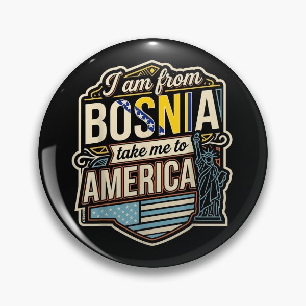 Item preview, I Am From Bosnia Take Me To America Bosnian American Heritage designed and sold by NgumohaLanke.