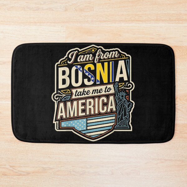 Item preview, I Am From Bosnia Take Me To America Bosnian American Heritage designed and sold by NgumohaLanke.