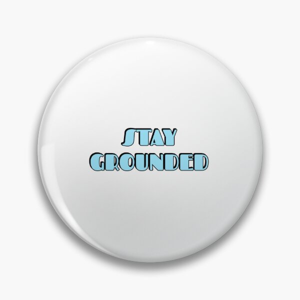 Item preview, Stay Grounded designed and sold by Inspirationmotivation.