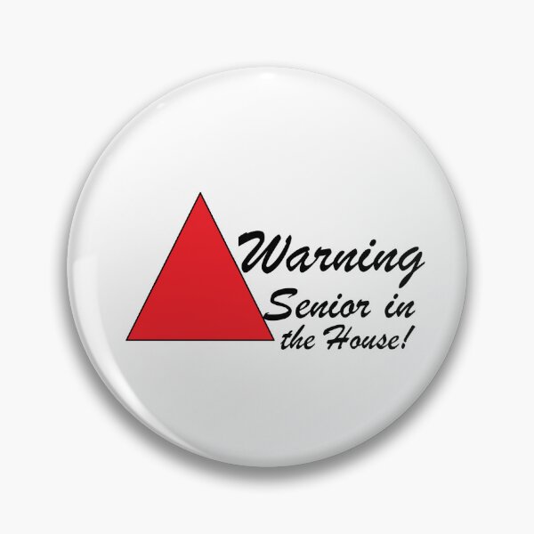 Item preview, Warning:  Senior in the House! designed and sold by Anointedtoday.