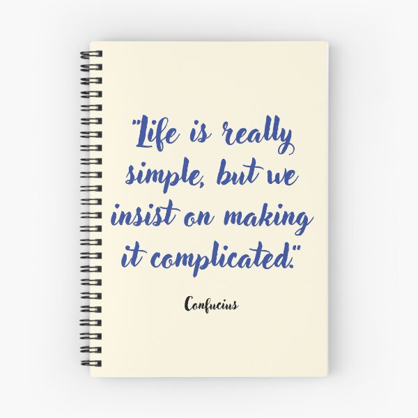 Item preview, Life is really simple . . . Confucius Quotation designed and sold by CharlottePlaceArt.