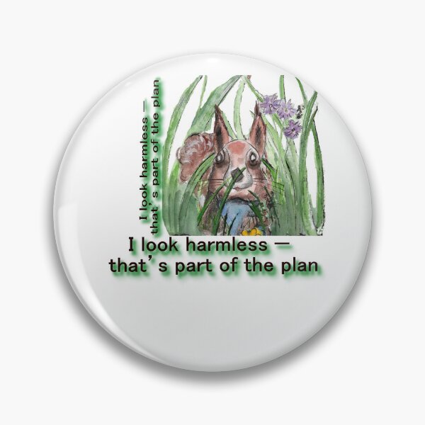 Item preview, I appear harmless – that's part of the plan. designed and sold by cp-art.art.