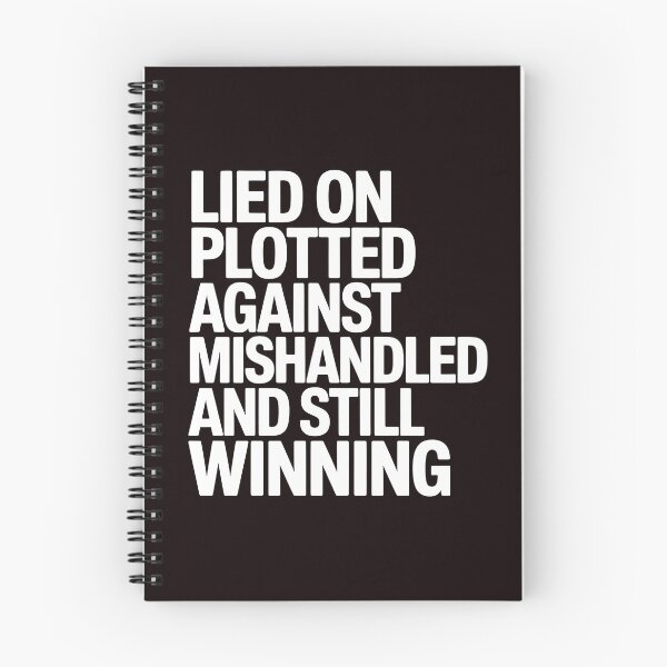 Item preview, Lied On Plotted Against Mishandled And Still Winning – Motivational Quote Mindset designed and sold by Redgiant87x.