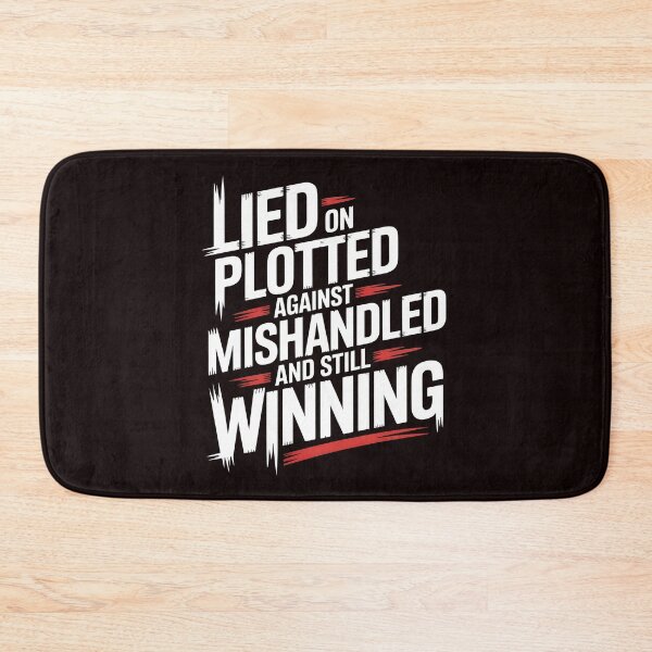 Item preview, Lied On Plotted Against Mishandled And Still Winning – Inspirational Winning Mindset designed and sold by Redgiant87x.