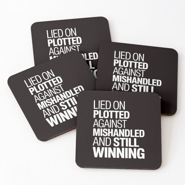 Item preview, Lied On Plotted Against Mishandled And Still Winning – Mindset Motivation Design designed and sold by Redgiant87x.