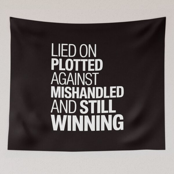 Item preview, Lied On Plotted Against Mishandled And Still Winning – Mindset Motivation Design designed and sold by Redgiant87x.