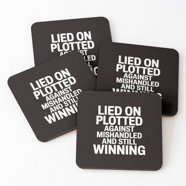 Item preview, Lied On Plotted Against Mishandled And Still Winning – Inspirational Strength Quote designed and sold by Redgiant87x.