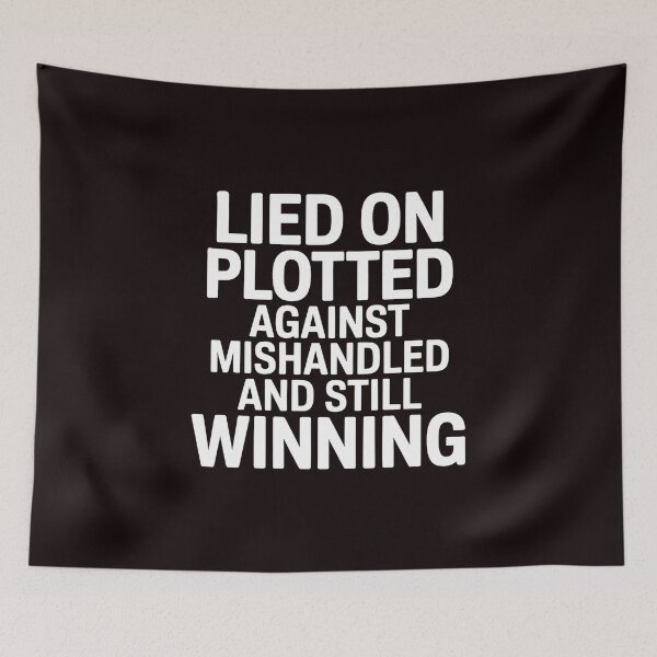 Item preview, Lied On Plotted Against Mishandled And Still Winning – Inspirational Strength Quote designed and sold by Redgiant87x.