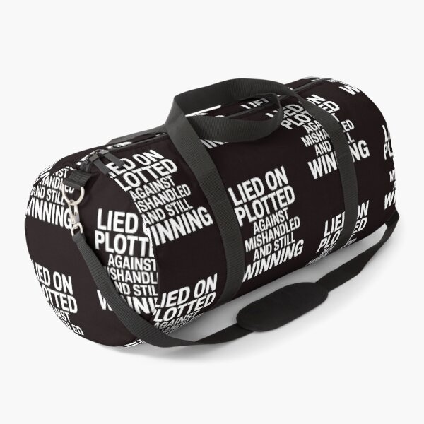 Item preview, Lied On Plotted Against Mishandled And Still Winning – Inspirational Strength Quote designed and sold by Redgiant87x.