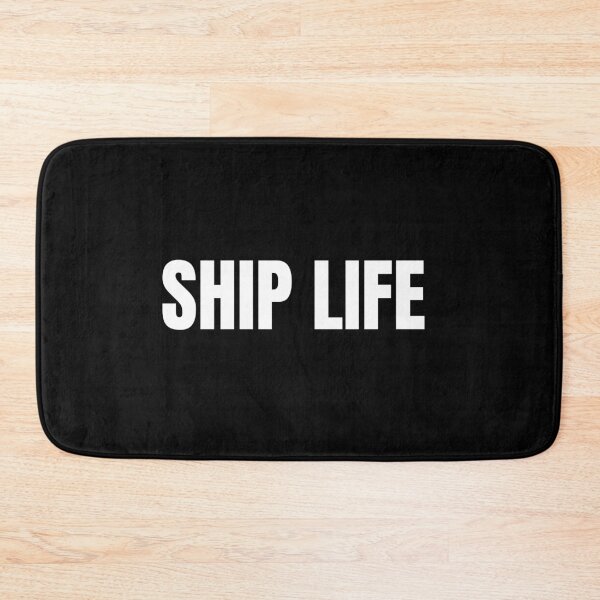 Item preview, Ship Life (White) designed and sold by ShipCrewNation.