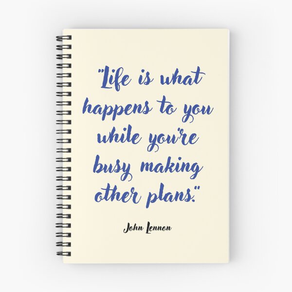 Item preview, Life is what happens to you . . . John Lennon Quotation designed and sold by CharlottePlaceArt.