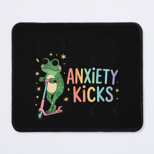 Item preview, Let's Do This Before My Anxiety Kicks In designed and sold by EzraIBlankenshi.