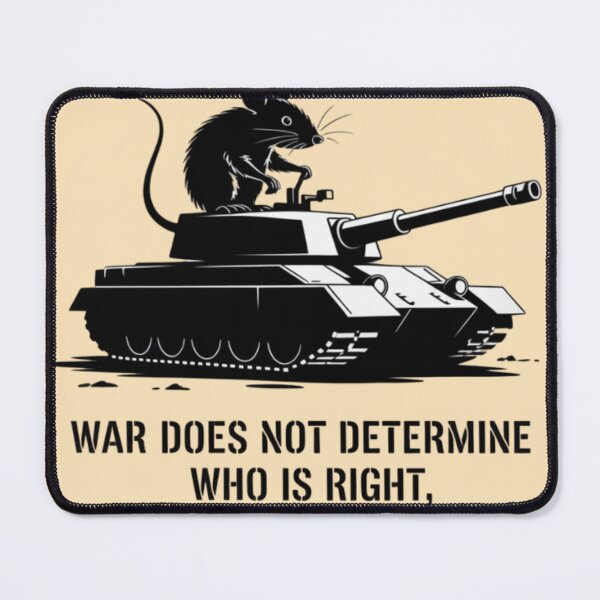 Item preview, Banksy Rat - War does not determine who is right, only who is left designed and sold by 123ks.