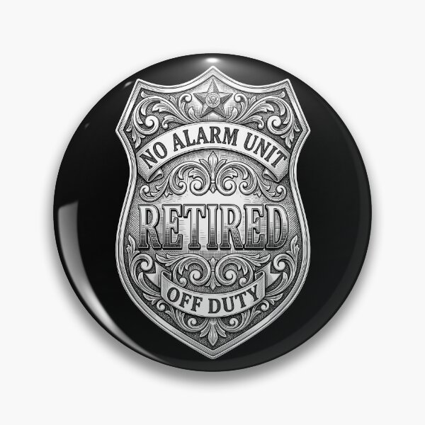 Item preview, Retired Police Officer Badge Funny No Alarm Unit Cop designed and sold by GrandeDuc.