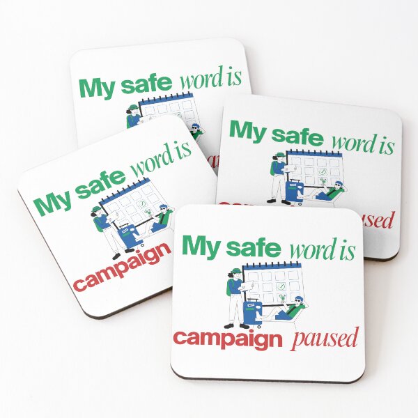 Item preview, My safe word is campaign paused Marketing designed and sold by SabAlgoRhythm.