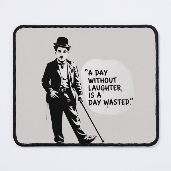 Item preview, Charlie Chaplin - A day without laughter is a day wasted designed and sold by 123ks.