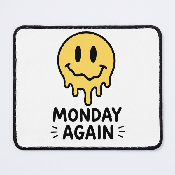 Item preview, Monday Again – Melted Smiley Funny Minimal designed and sold by TelaMental.