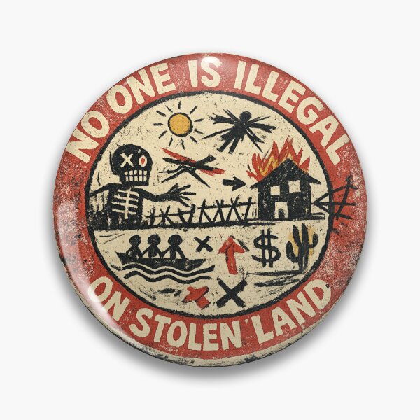 Item preview, No One is Illegal on Stolen Land designed and sold by DIRTYDUNNZ.
