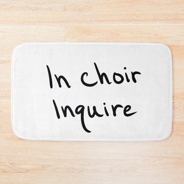 Item preview, In Choir, Inquire designed and sold by abeink.