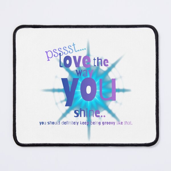Item preview, Love the way you shine! designed and sold by making it groovy. .