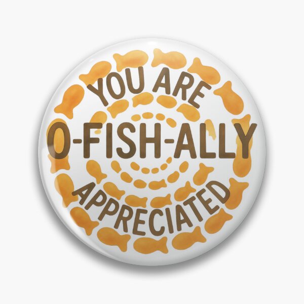 Item preview, You are o-fish-ally appreciated! designed and sold by CustomEvDayShop.