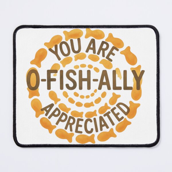 Item preview, You are o-fish-ally appreciated! designed and sold by CustomEvDayShop.