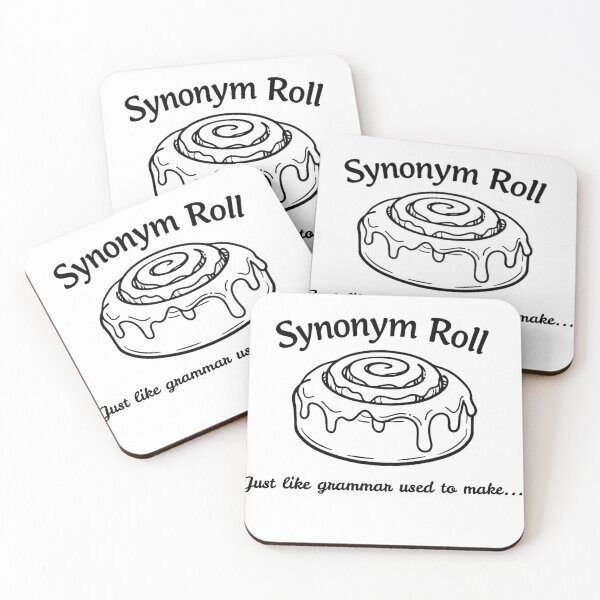 Item preview, Synonym Roll, Like grammar used to make designed and sold by Inappropriate Ink.