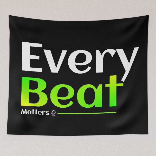 Item preview, Every Beat Matters designed and sold by TheFineShirt.