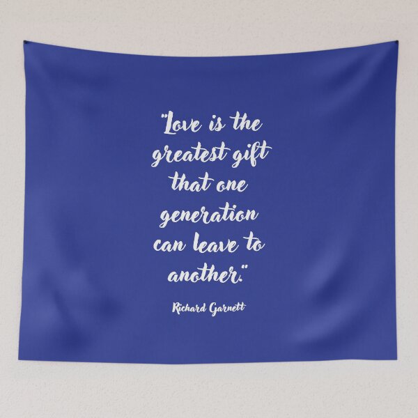 Item preview, Love is the greatest gift . . . Richard Garnett Quotation designed and sold by CharlottePlaceArt.
