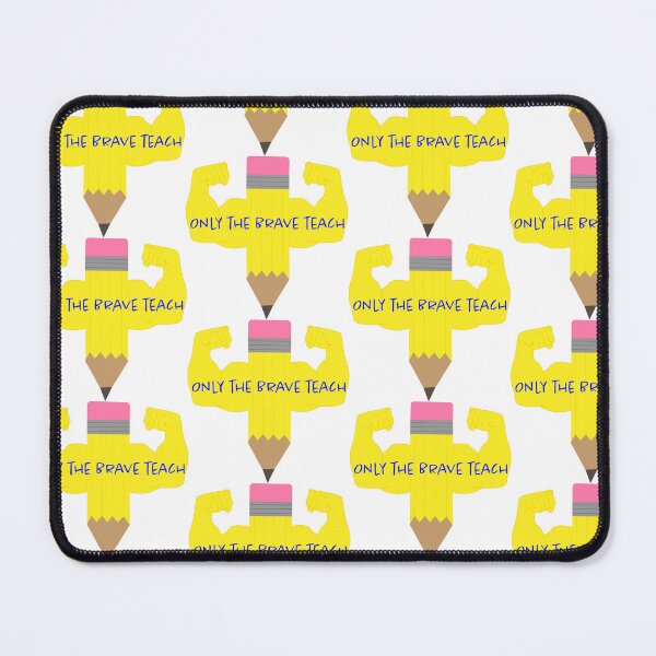 Item preview, Only the Brave Teach designed and sold by ejones2712.