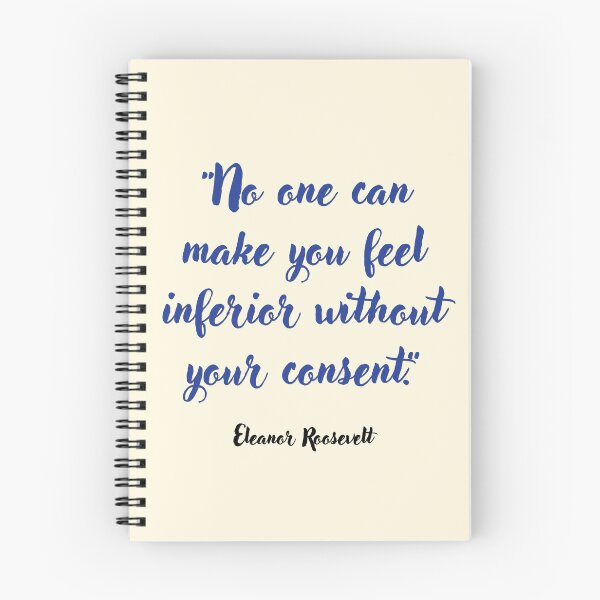 Item preview, No one can make you feel . . . Eleanor Roosevelt Quotation designed and sold by CharlottePlaceArt.
