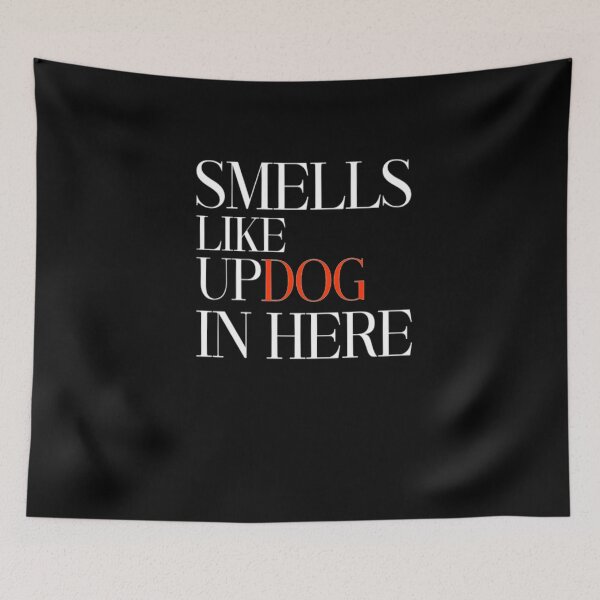 Item preview, Smells Like Updog In Here  designed and sold by TheEndDesign.