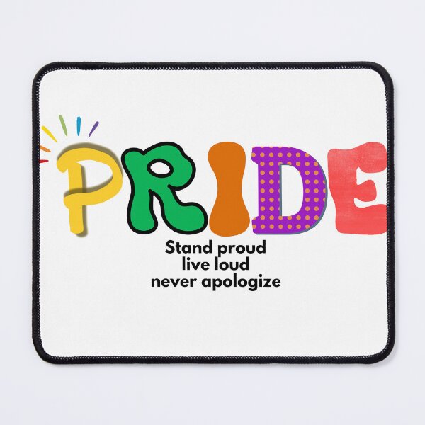 Item preview, Pride Stand Proud Live Loud Never Apologize – LGBTQ Quote Sticker & T-Shirt – Pride Month Design designed and sold by TheQuotecrafted.