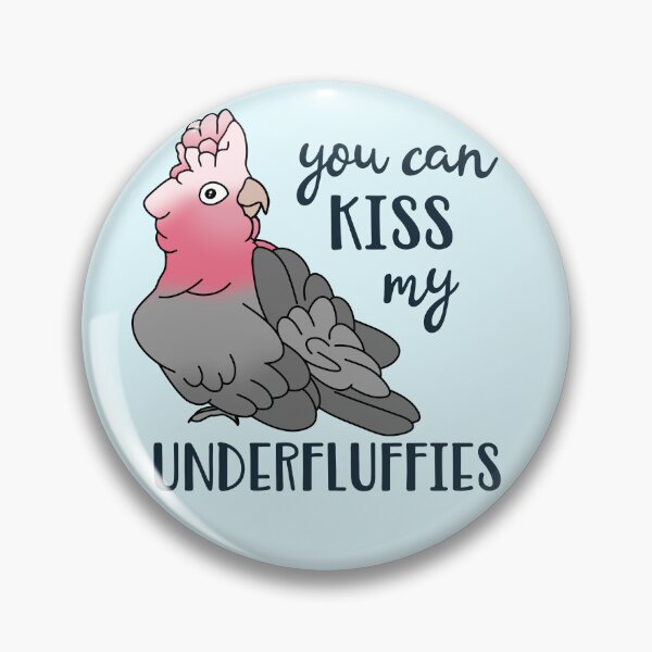 Item preview, You can kiss my underfluffies Galah Cockatoo designed and sold by FandomizedRose.