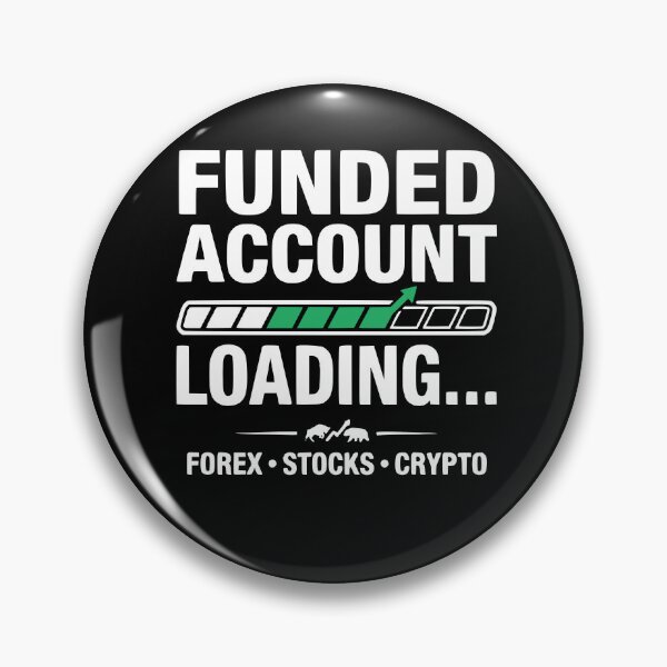 Item preview, Funded Account Loading - Forex Tader I Prop Firm Trading Design designed and sold by Riskt8ker Shop.