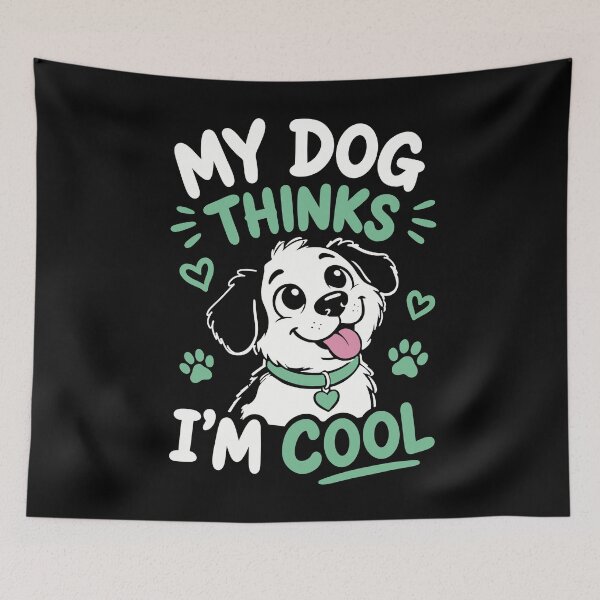 Item preview, My dog thinks I’m cool designed and sold by ChunkByChunk.
