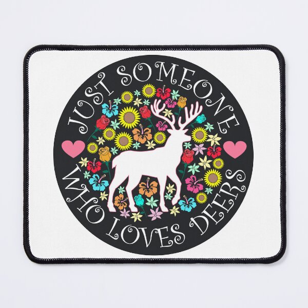 Item preview, Just Someone Who Loves Deers designed and sold by Jaudaux Designs.