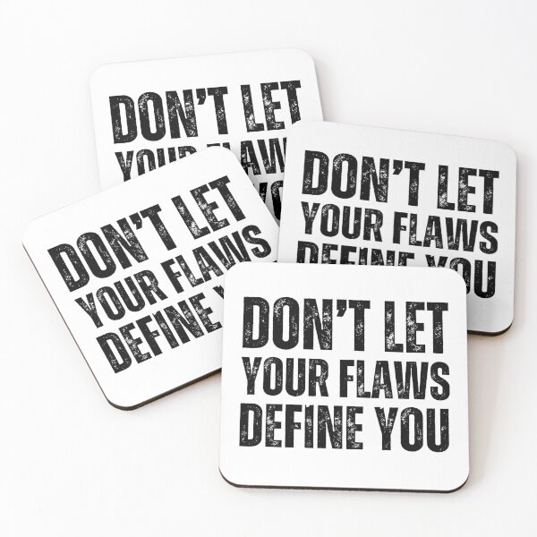 Item preview, Don’t Let Your Flaws Define You – Bold Black on White Distressed Motivational Typography Design designed and sold by GFamilyC.