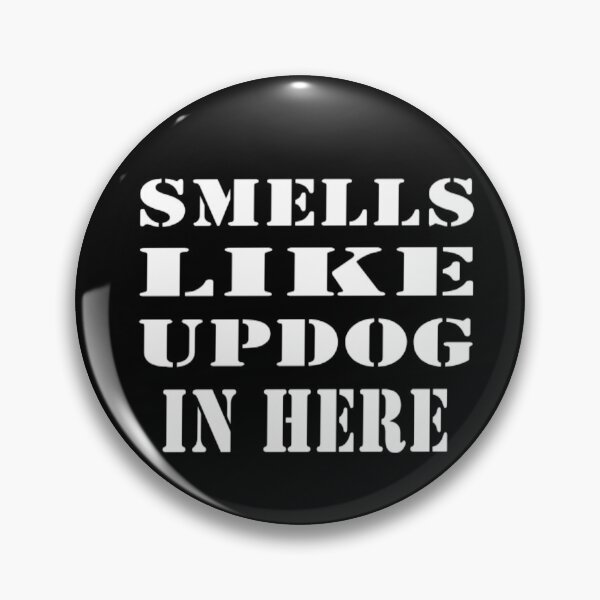 Item preview, Smells Like Updog In Here  designed and sold by TheEndDesign.