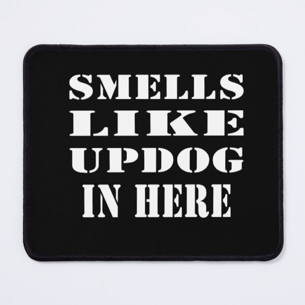 Item preview, Smells Like Updog In Here  designed and sold by TheEndDesign.