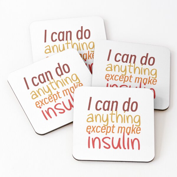 Item preview, I can do anything except make insulin (orange) designed and sold by Diabumblebee.